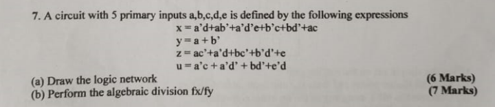 Solved A circuit with 5 ﻿primary inputs a,b,c,d,e is defined | Chegg.com