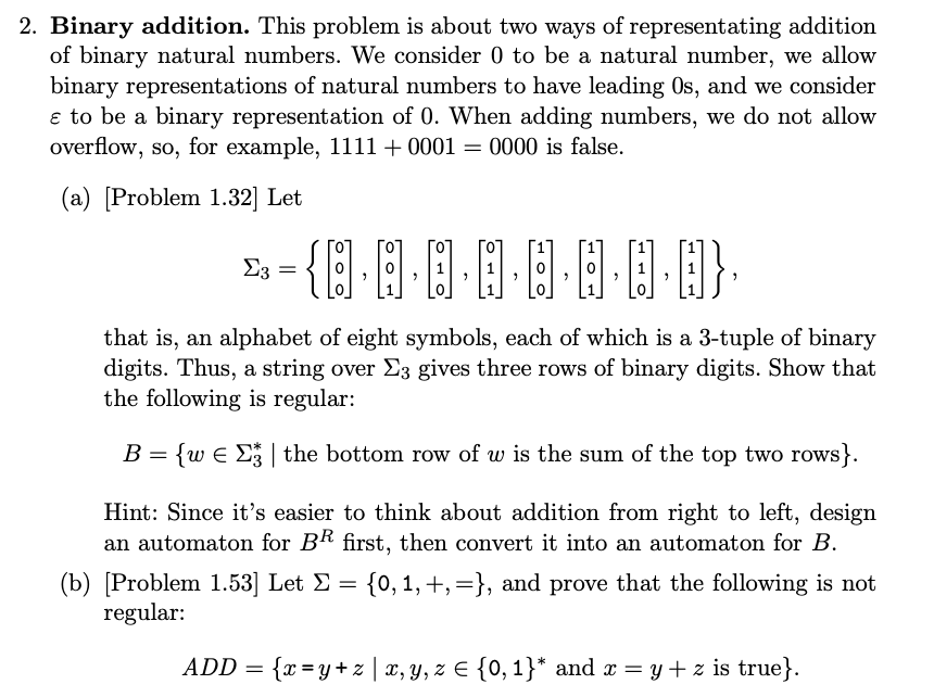 Solved 2. Binary Addition. This Problem Is About Two Ways Of | Chegg.com