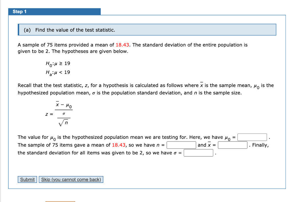 Solved Step 1 (a) Find the value of the test statistic. A | Chegg.com