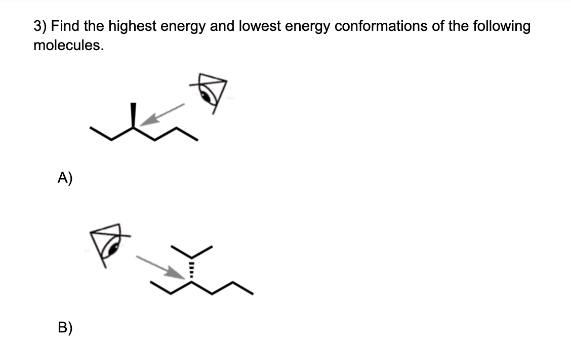 Solved 3) Find The Highest Energy And Lowest Energy | Chegg.com