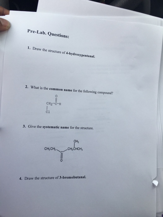 Solved Pre-Lab. Questions: structure of 4-hydroxypentanal. | Chegg.com