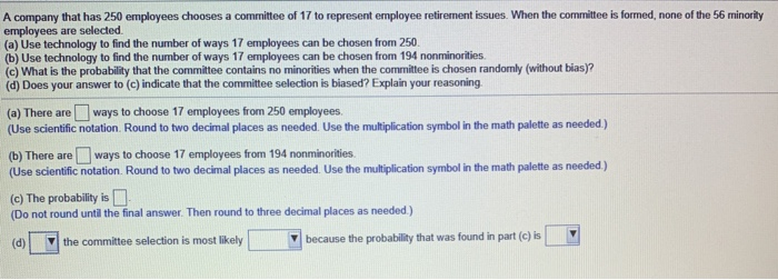 Solved A Company That Has 250 Employees Chooses A Committee | Chegg.com