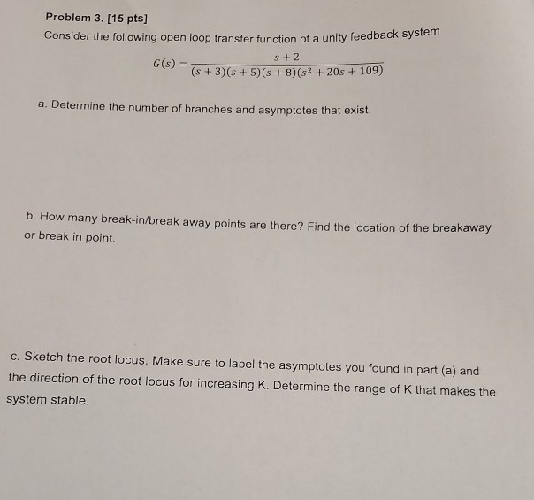 solved-problem-3-15-pts-consider-the-following-open-loop-chegg