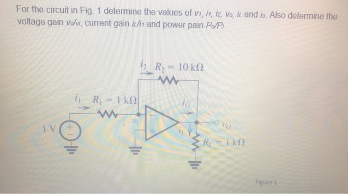 Solved For the circuit in Fig. 1 determine the values of vi, | Chegg.com