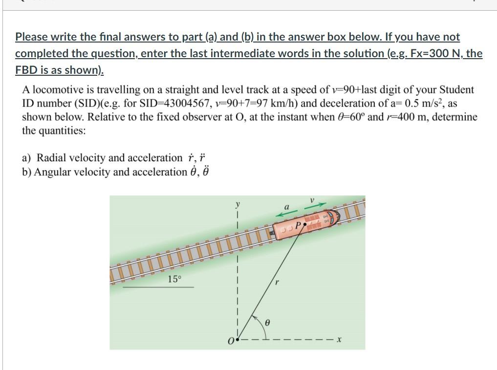 Solved Please write the final answers to part (a) and (b) in | Chegg.com
