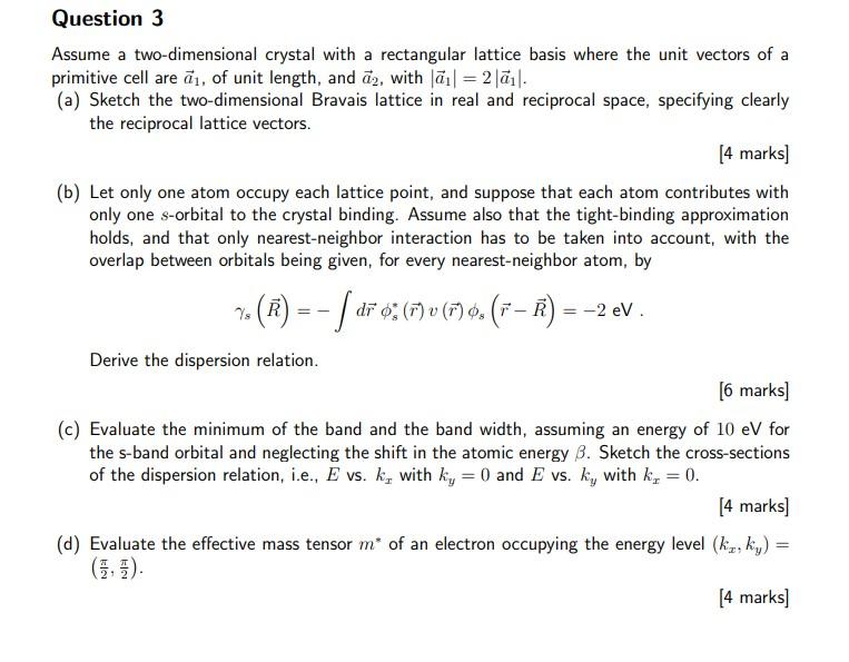 Solved Question 3 Assume a two-dimensional crystal with a | Chegg.com