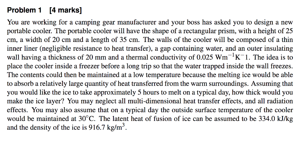 Solved Problem 1 [4 Marks] You Are Working For A Camping | Chegg.com