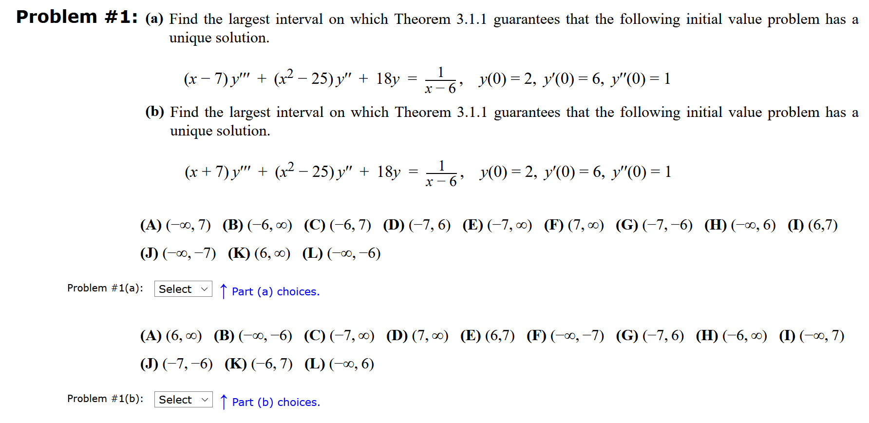 Solved Problem 1 A Find The Largest Interval On Which Chegg Com