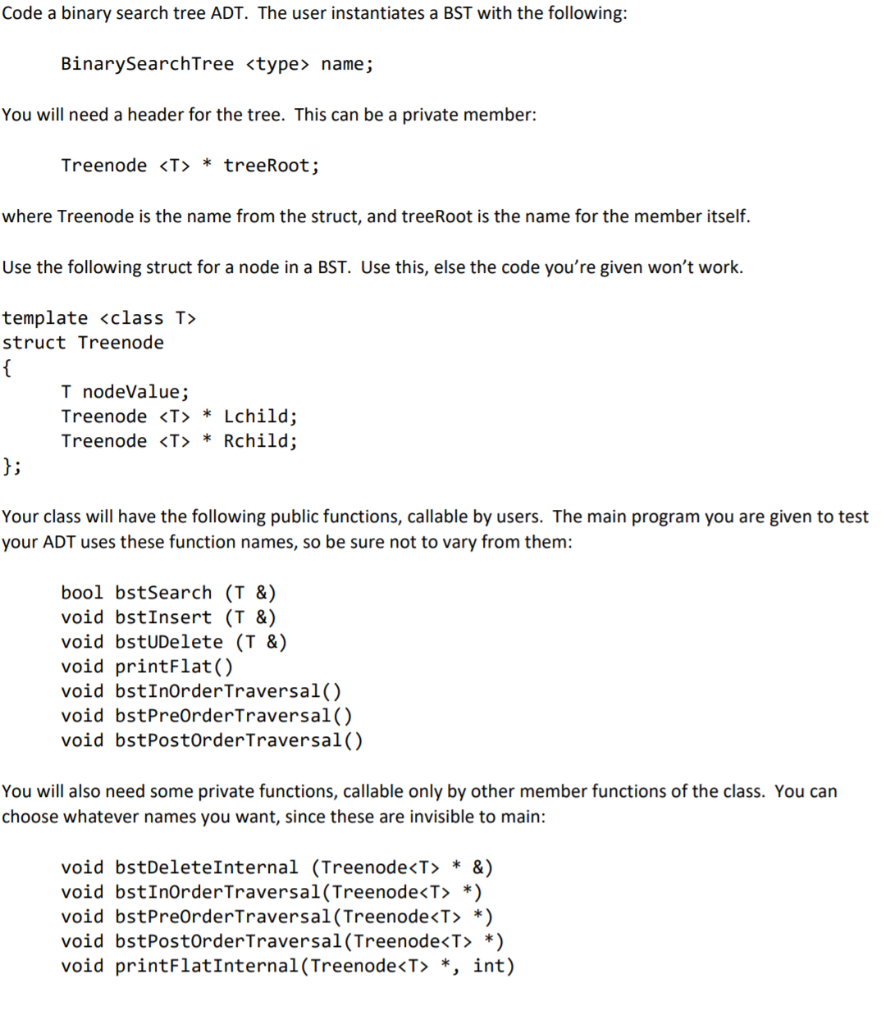 Solved Code a binary search tree ADT. The user instantiates | Chegg.com