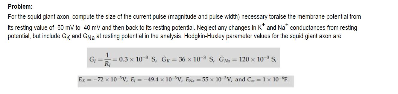 Solved Problem: For the squid giant axon, compute the size | Chegg.com