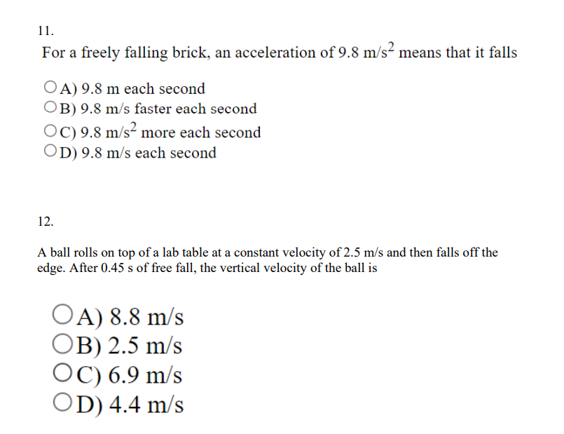 Solved 11. For a freely falling brick, an acceleration of | Chegg.com