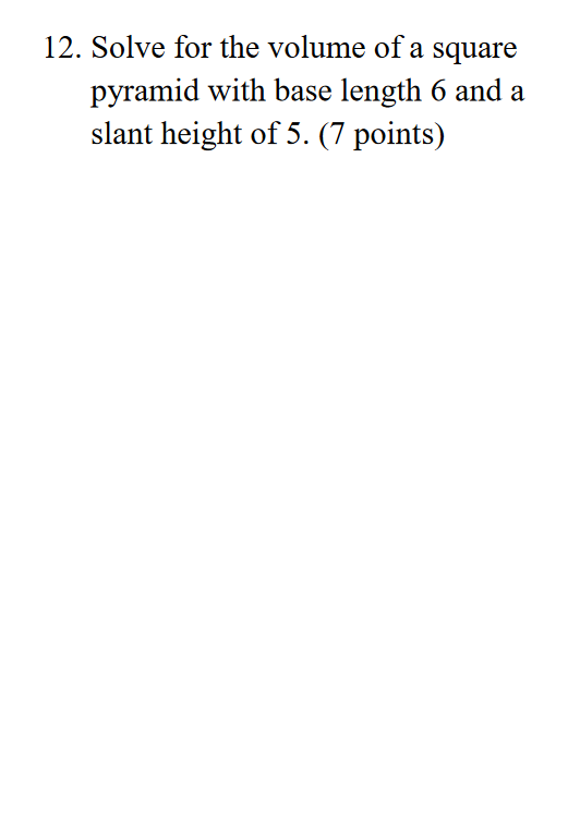 volume of a pyramid with a square base slant height