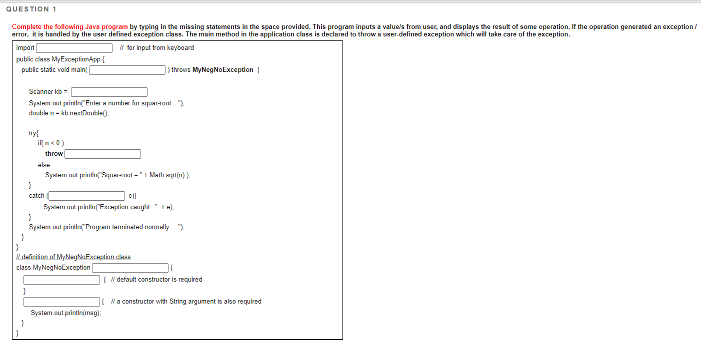 Solved QUESTION 1 Complete the following Java program by | Chegg.com