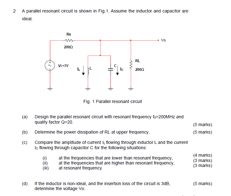 Solved 2 A parallel resonant circuit is shown in Fig. 1. | Chegg.com