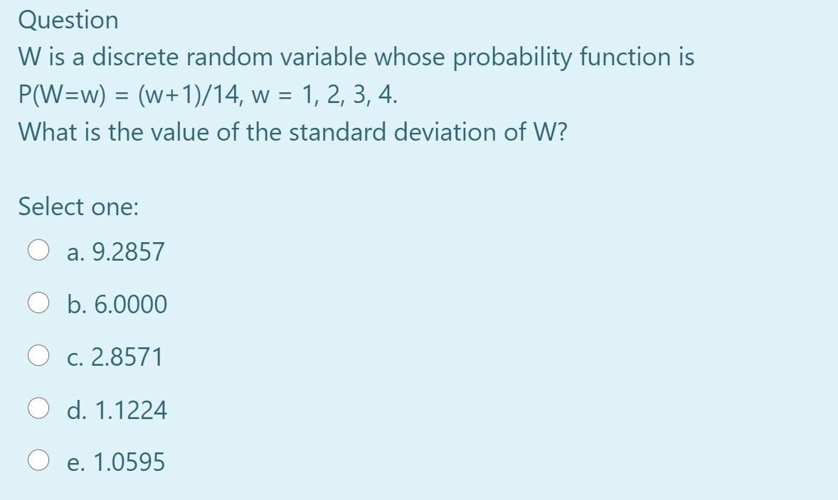 Solved Question W Is A Discrete Random Variable Whose | Chegg.com