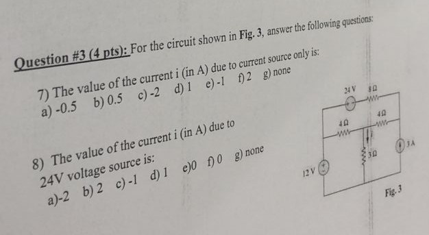 Solved Question \#3 (4 pts): For the circuit shown in Fig. | Chegg.com