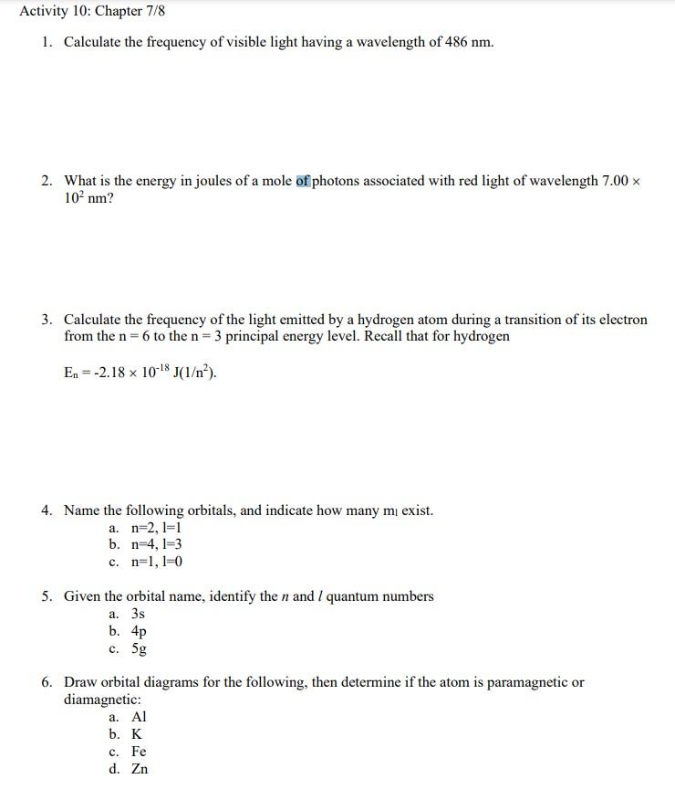 Solved 1. Calculate the frequency of visible light having a | Chegg.com