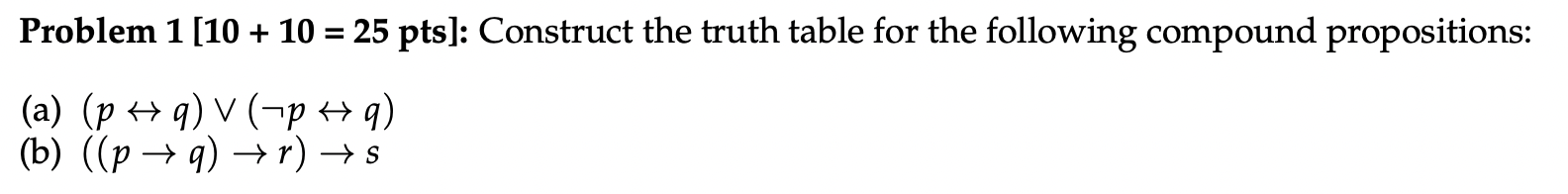 Solved Problem 1[10+10=25 pts]: Construct the truth table | Chegg.com