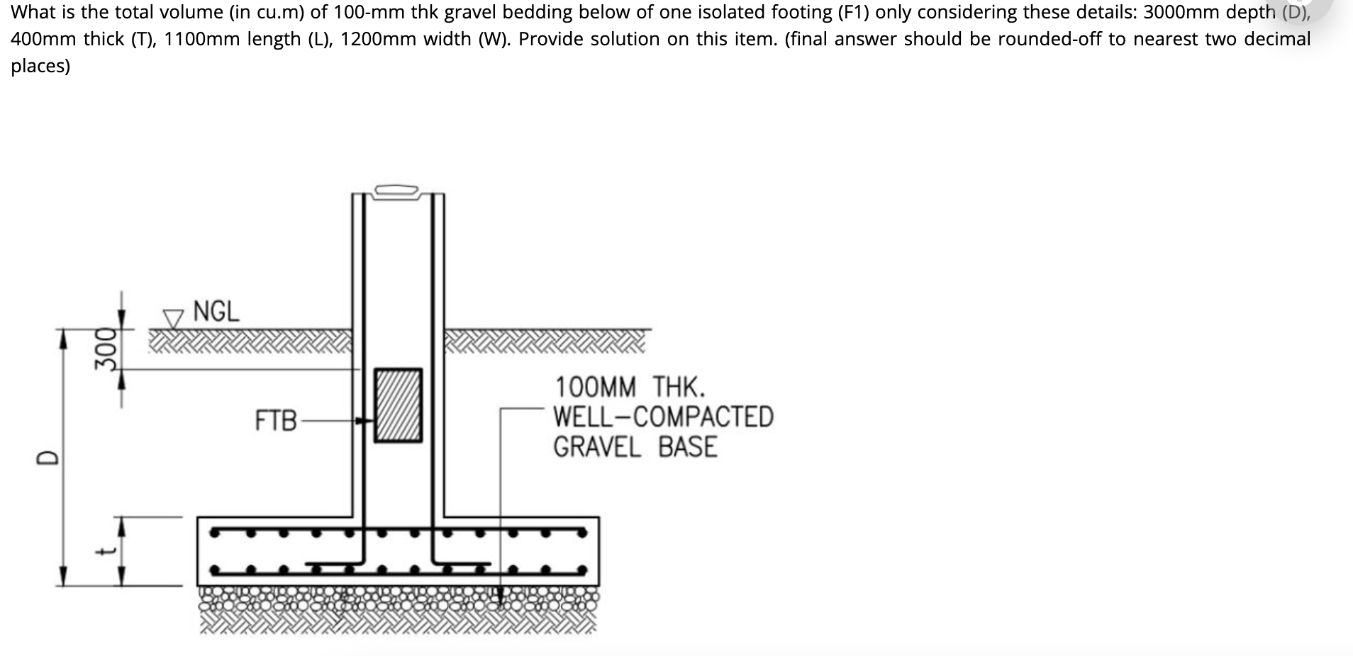 Solved What is the total volume (in cu.m) of 100mm thk