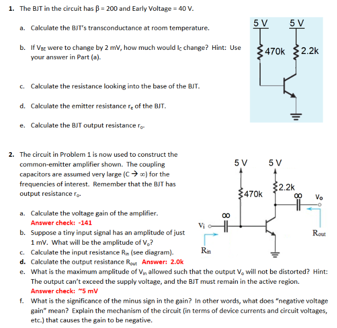 Solved 1. The BJT in the circuit has β=200 and Early Voltage