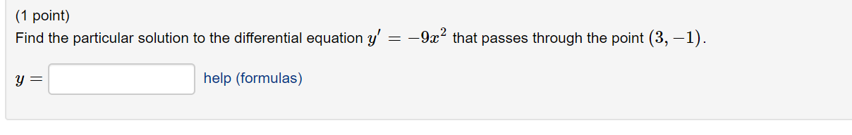 Solved (1 point) Find the particular solution to the | Chegg.com