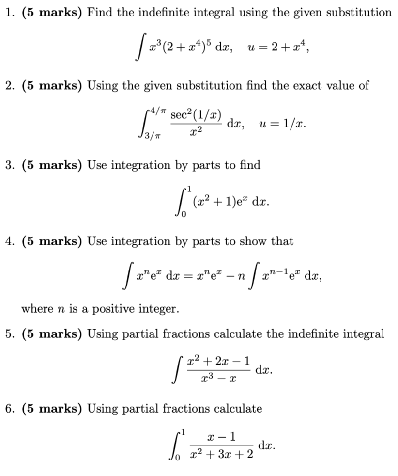Solved 1. (5 marks) Find the indefinite integral using the