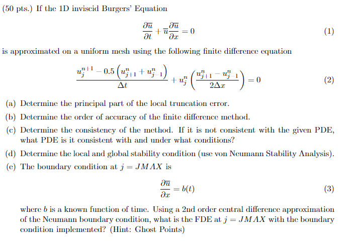 (1) (50 pts.) If the 1D inviscid Burgers' Equation au | Chegg.com