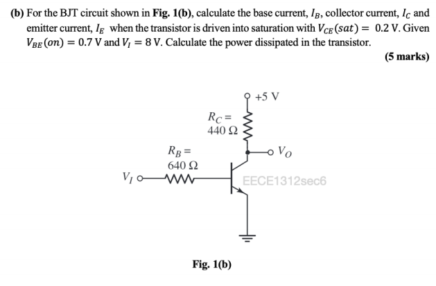 Solved (b) For The BJT Circuit Shown In Fig. 1(b), Calculate | Chegg.com