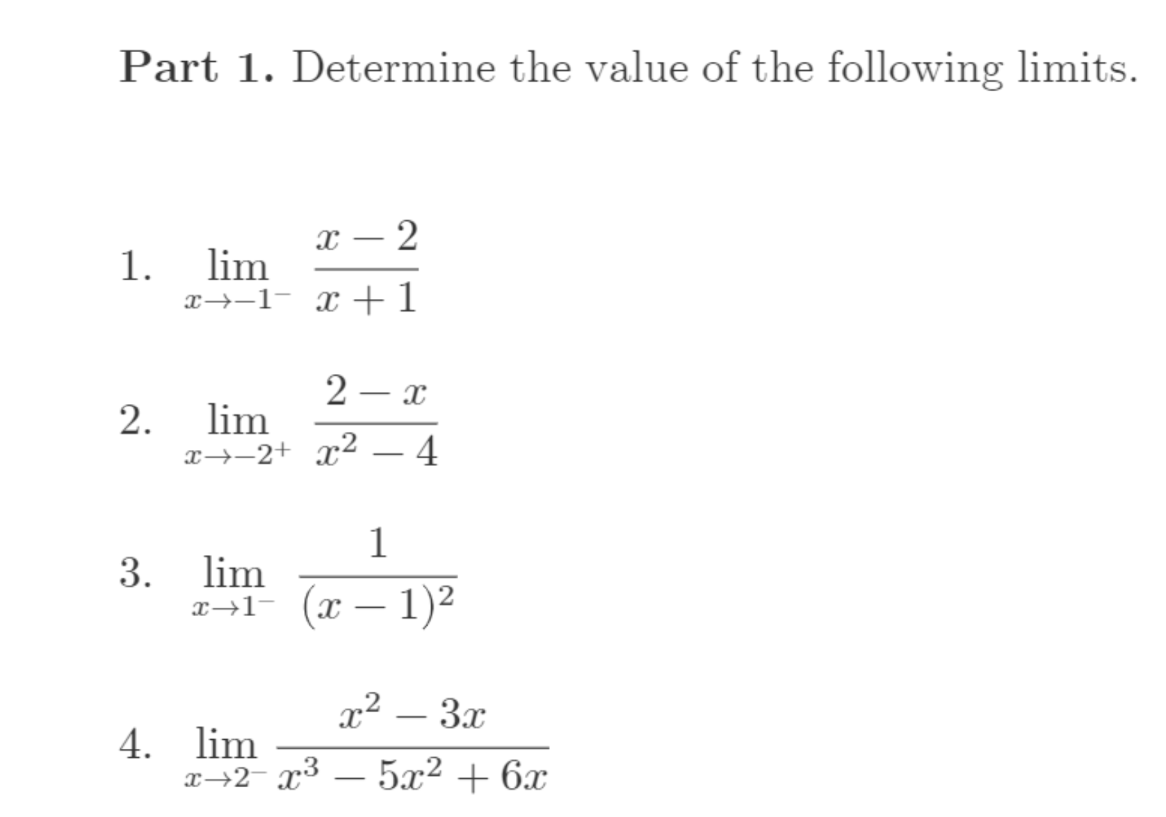 Solved Part 1. Determine the value of the following limits. | Chegg.com