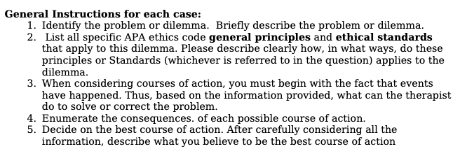 Solved General Instructions for each case: 1. Identify the | Chegg.com