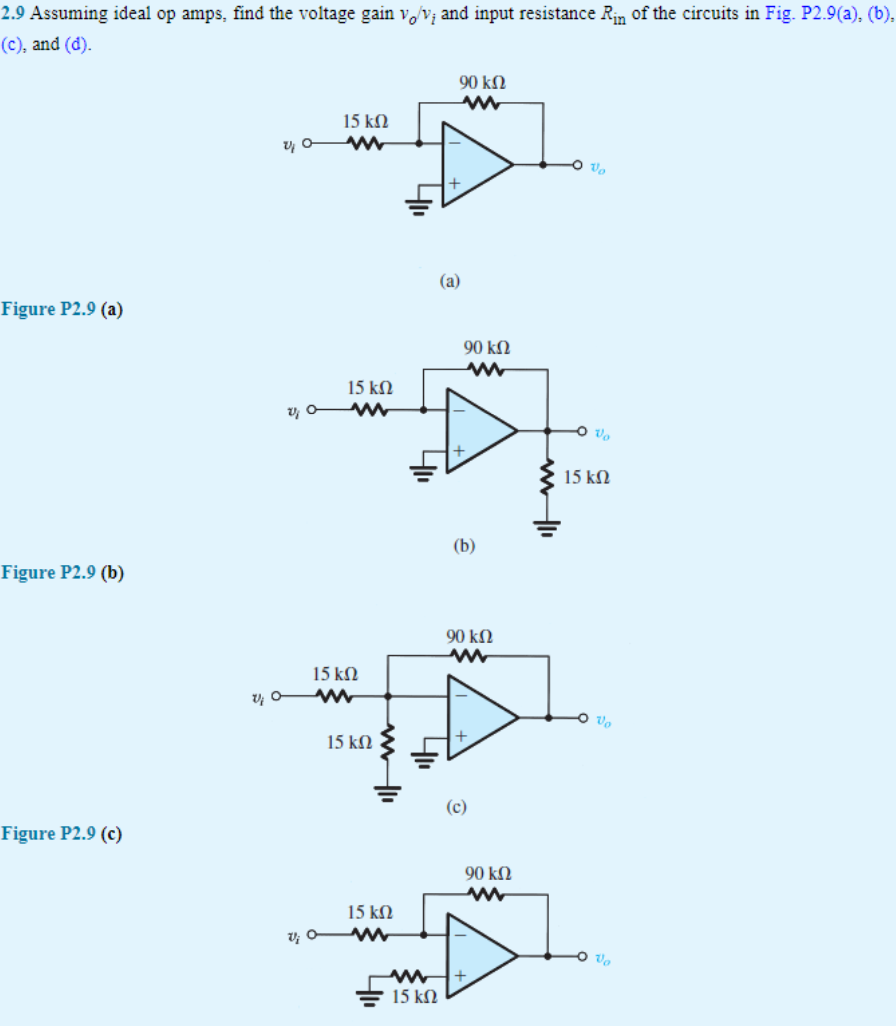 [Solved] ( 2.9 ) Assuming ideal op amps, find the volta