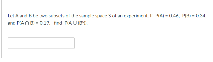 Solved Let A And B Be Two Subsets Of The Sample Space S Of | Chegg.com