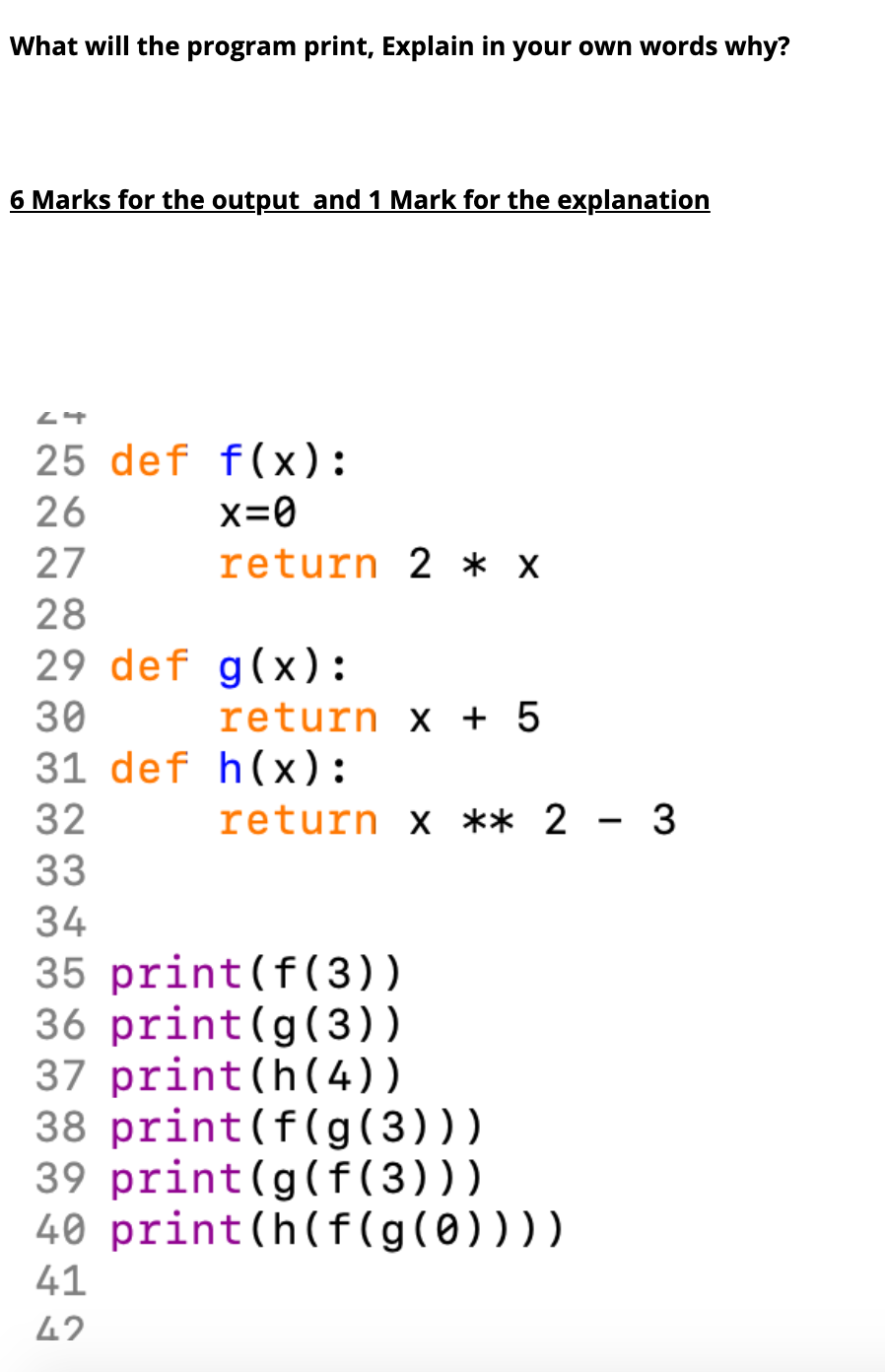 Solved What will the program print, Explain in your own | Chegg.com