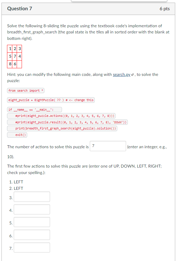Solved Question 7 6 pts Solve the following 8-sliding tile | Chegg.com