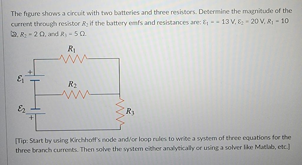 Solved The Figure Shows A Circuit With Two Batteries And | Chegg.com