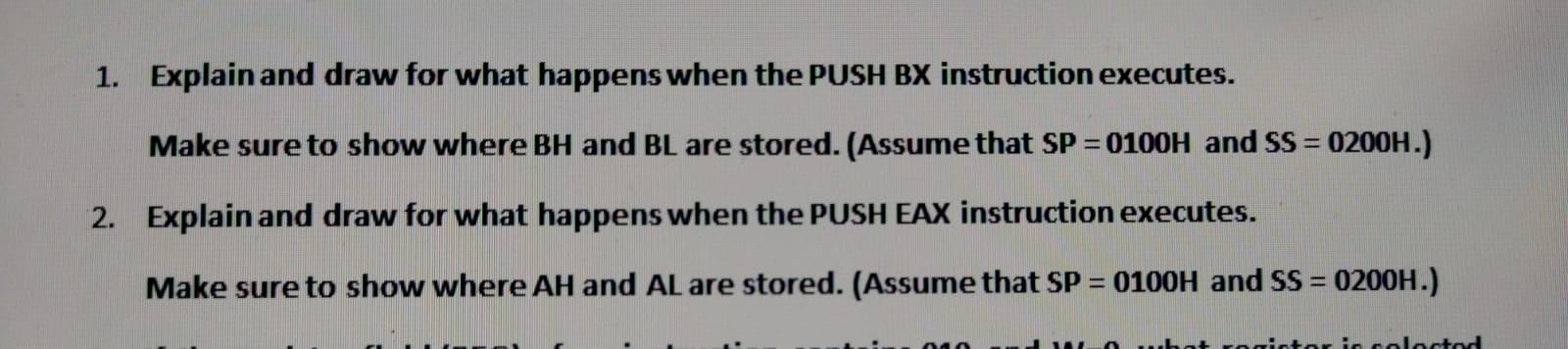 Solved 1. Explain And Draw For What Happens When The PUSH BX | Chegg.com