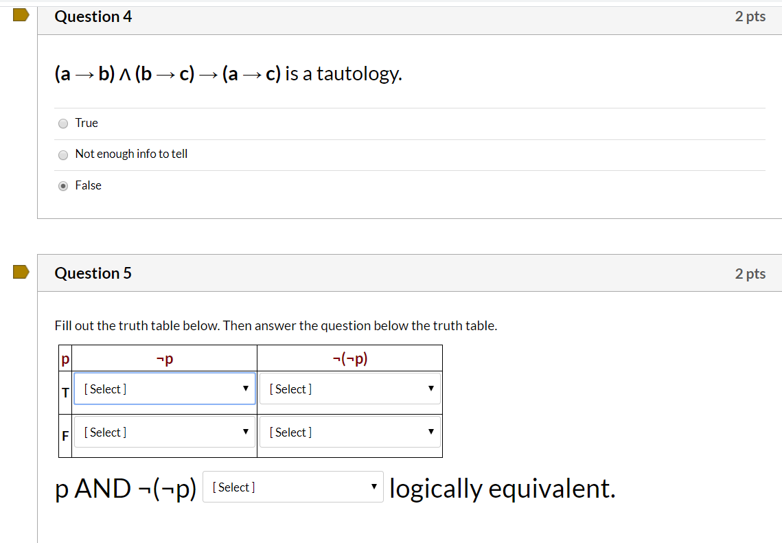 Solved Question 4 2 pts (a−b) 1 (b − c) → ( a c) is a | Chegg.com