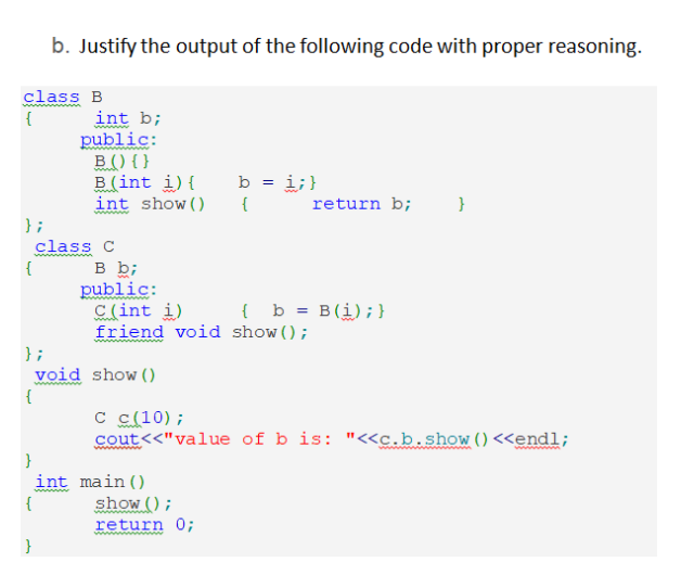 Solved b. Justify the output of the following code with | Chegg.com