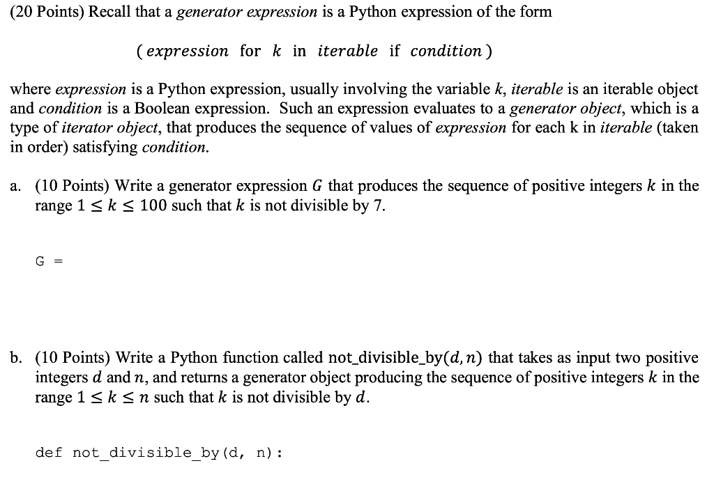 Solved (20 Points) Recall that a generator expression is a | Chegg.com
