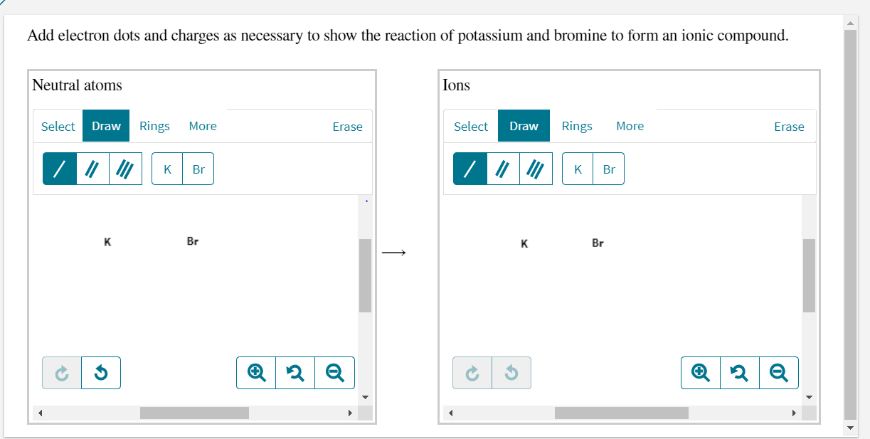 Solved Add electron dots and charges as necessary to show