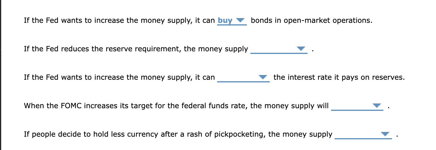 solved-if-the-fed-wants-to-increase-the-money-supply-it-can-chegg