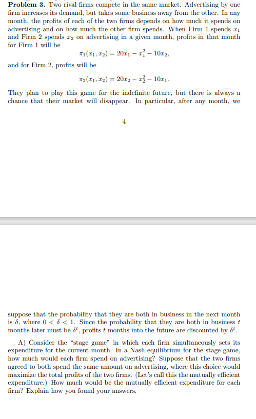 Solved A Problem 3. Two Rival Firms Compete In The Same | Chegg.com