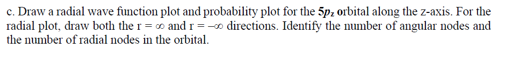 Solved c. Draw a radial wave function plot and probability | Chegg.com
