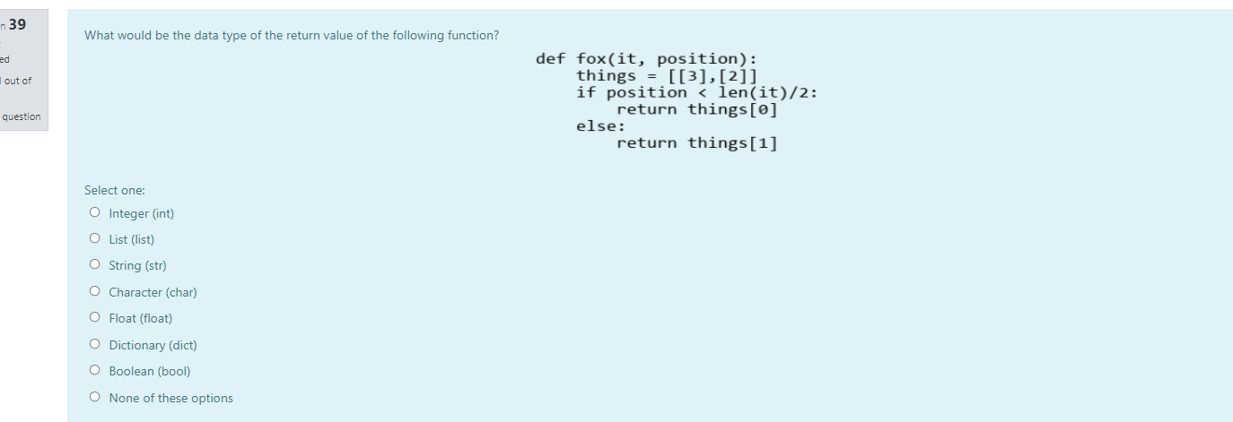Solved n 39 What would be the data type of the return value | Chegg.com