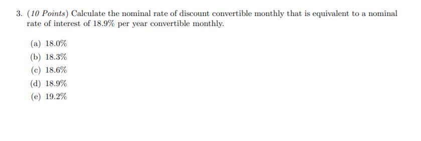 Solved 3. (10 Points) Calculate the nominal rate of discount | Chegg.com