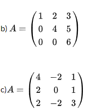 Solved Determine if the following matrices are | Chegg.com