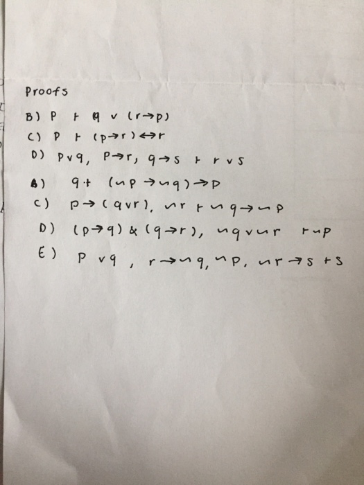 Solved 7 Propositional Logic Proofs For The Following: | Chegg.com