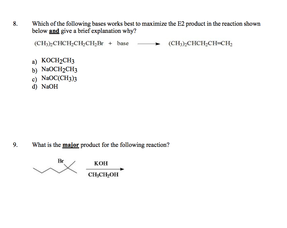 Solved 8. Which of the following bases works best to | Chegg.com