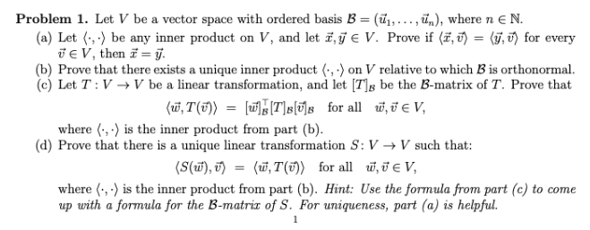 Problem 1 Let V Be A Vector Space With Ordered Ba Chegg Com