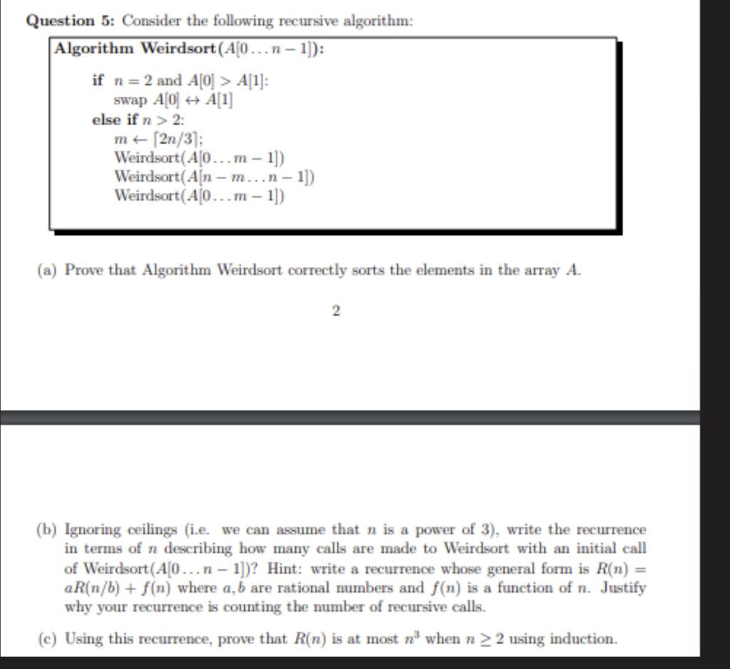 Solved Question 5: Consider The Following Recursive | Chegg.com